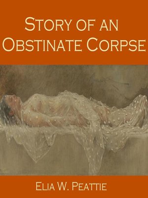 cover image of Story of an Obstinate Corpse